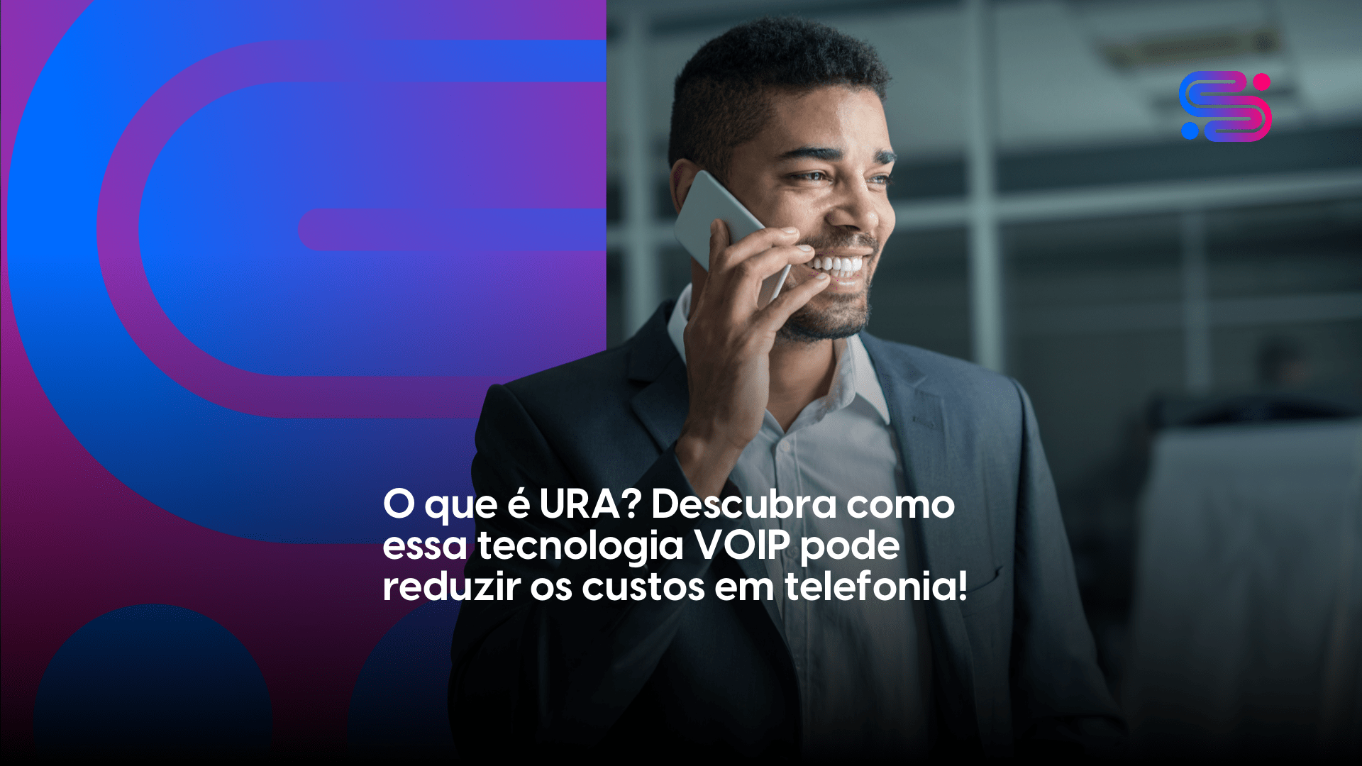 O que é URA? Descubra como essa tecnologia VOIP pode reduzir os custos