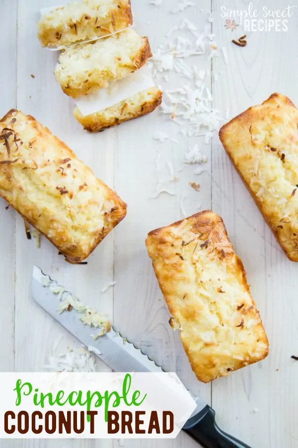 Sweet Pineapple Coconut Bread Simple Sweet Recipes