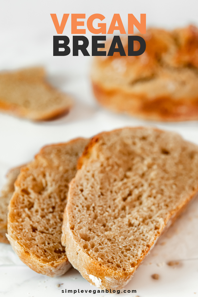 Vegan Bread Simple Vegan Blog