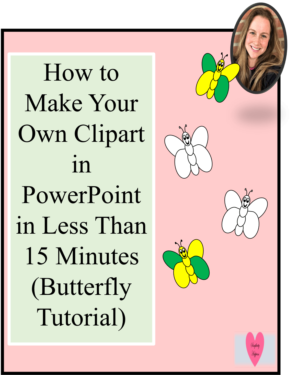 How to Create Your Own Clipart Butterfly in PowerPoint in Less Than 15