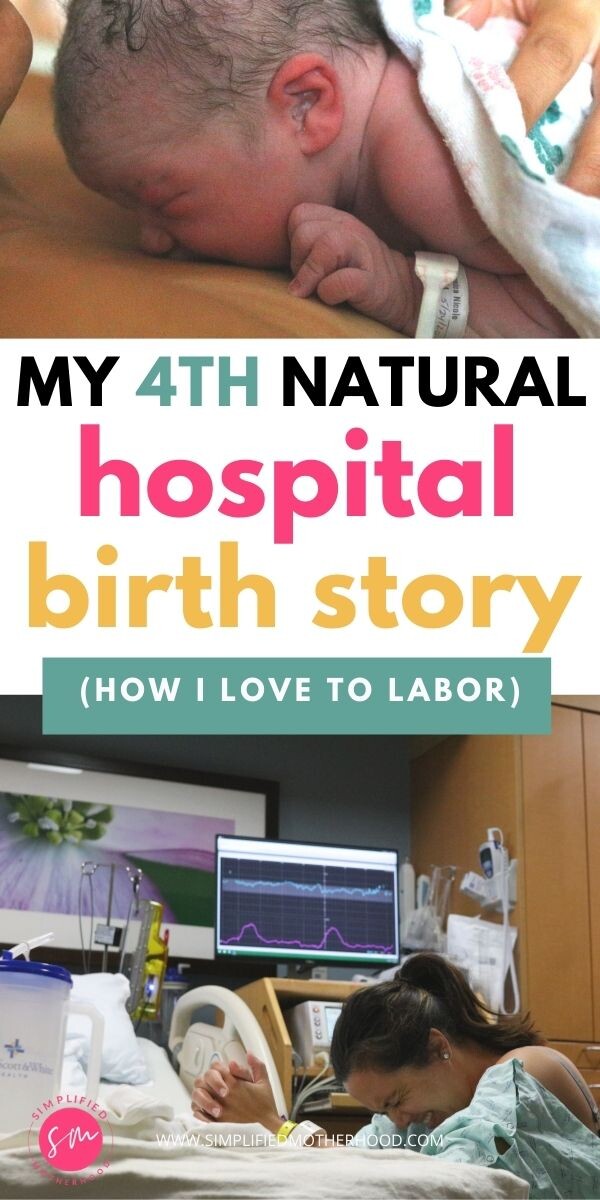 My 4th Natural Birth Charlotte’s Natural Hospital Birth Story