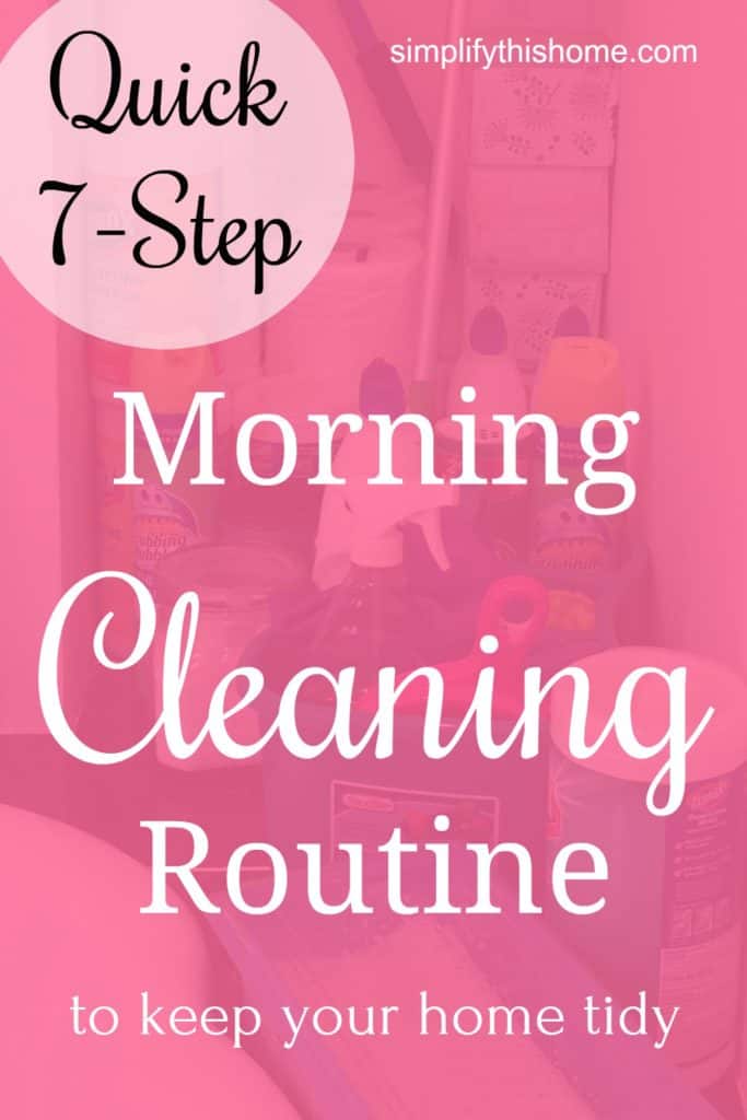 Keep Your Home Tidy with this Quick Morning Cleaning Routine Simplify