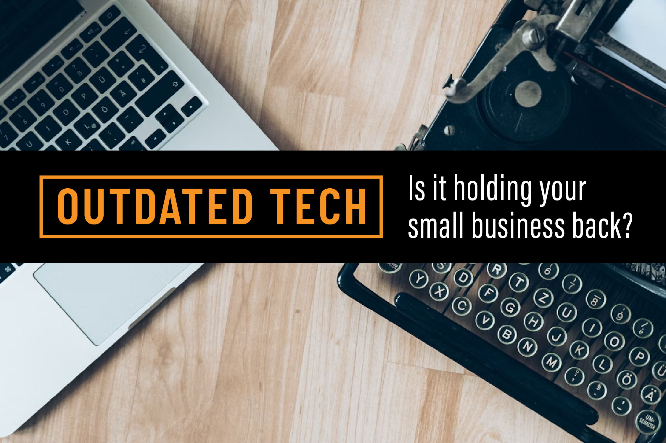 Is Slow, Outdated Tech Holding Your Business Back? SimplisticIT