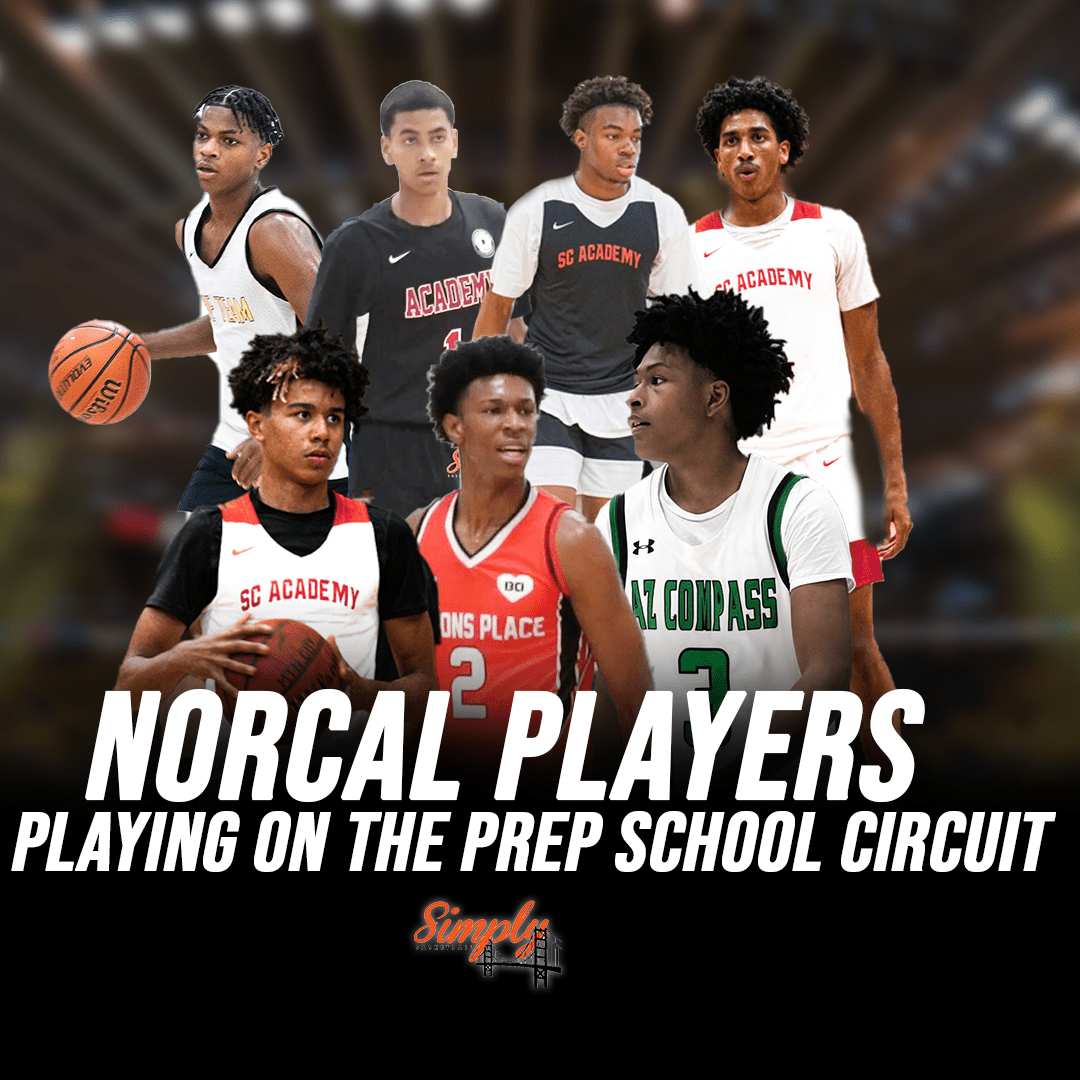 NorCal Players Playing on the Prep Circuit Simply Basketball