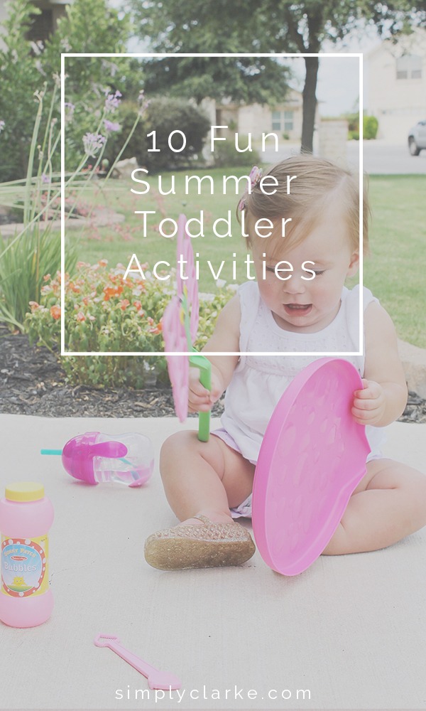 10 Fun Summer Toddler Activities Simply Clarke