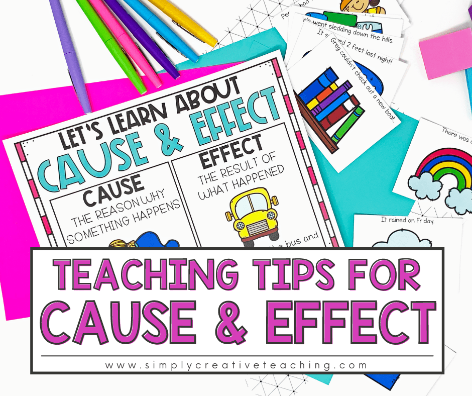 Cause and Effect Activities: Teaching Tips and Ideas - Simply Creative