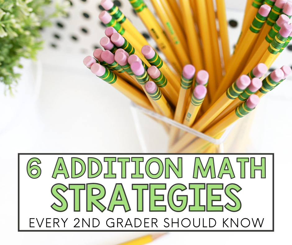 Addition Math Strategies Every 2nd Grader Should Know - Simply Creative