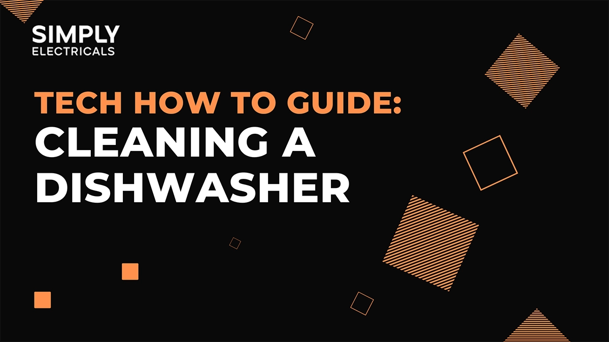 How to Clean a Dishwasher Simply Electricals