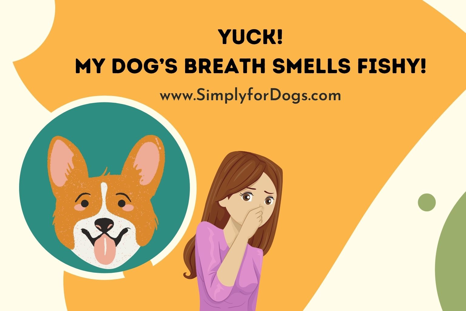 Dog's Breath Smells Archives Simply For Dogs