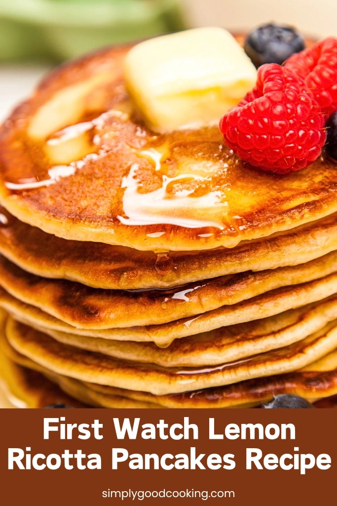 First Watch Lemon Ricotta Pancakes Recipe
