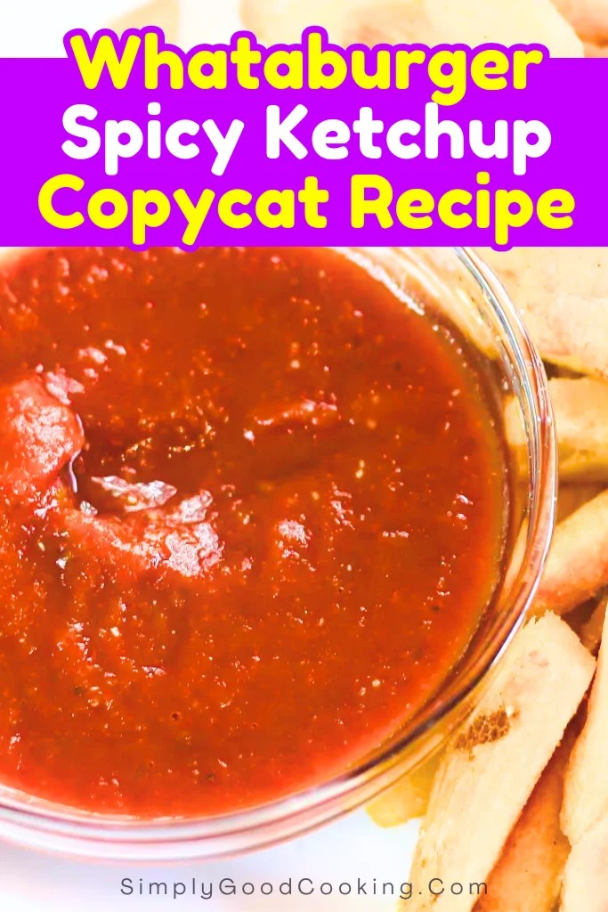 Whataburger Spicy Ketchup Recipe