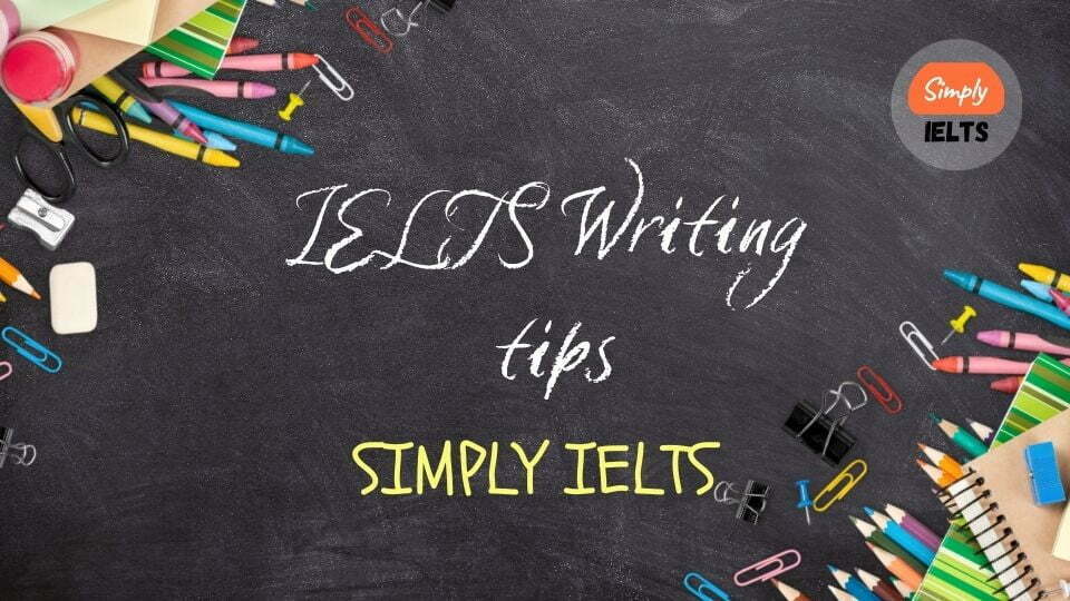 IELTS Writing tips Simply IELTS