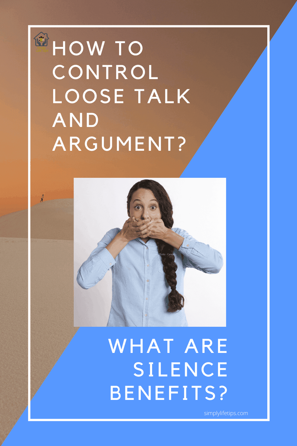 How To Control Loose Talk And Argument?