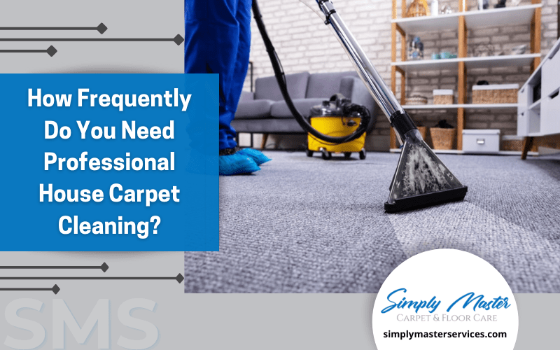 How Frequently Do You Need Professional House Carpet Cleaning Springfield