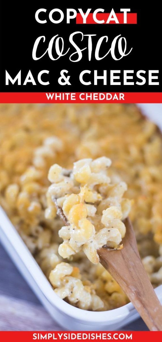 Copycat Costco Mac and Cheese Recipe