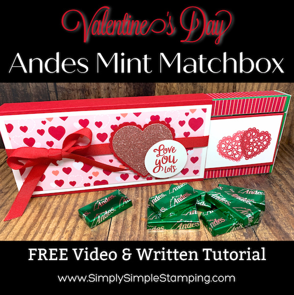 DIY Valentine's Day Andes Mint Matchbox Simply Simple Stamping