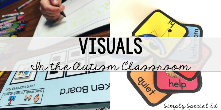 Visuals in the autism Classroom
