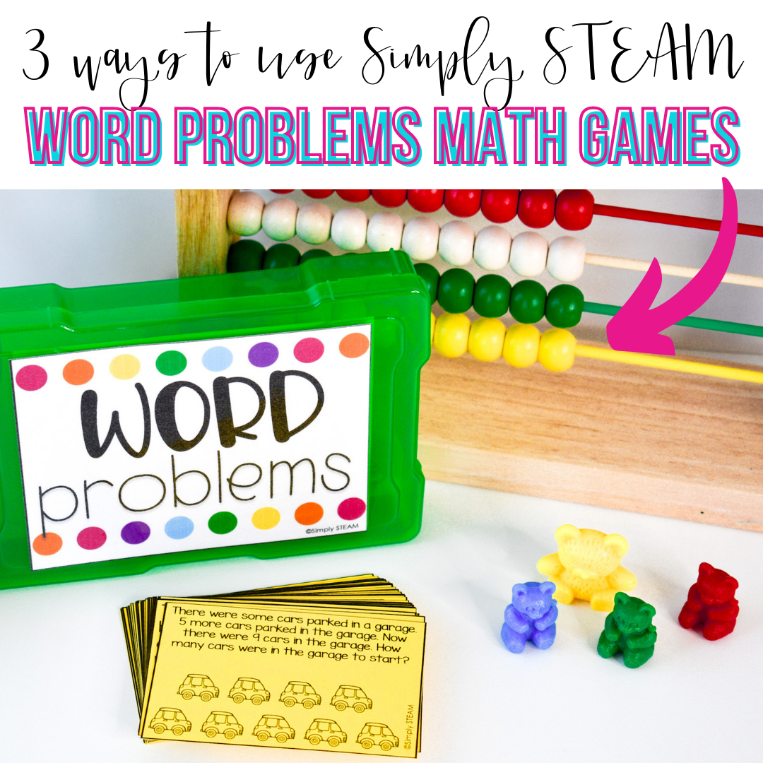 3 Ways to Use Word Problems from Your Math Games - Simply STEAM Education