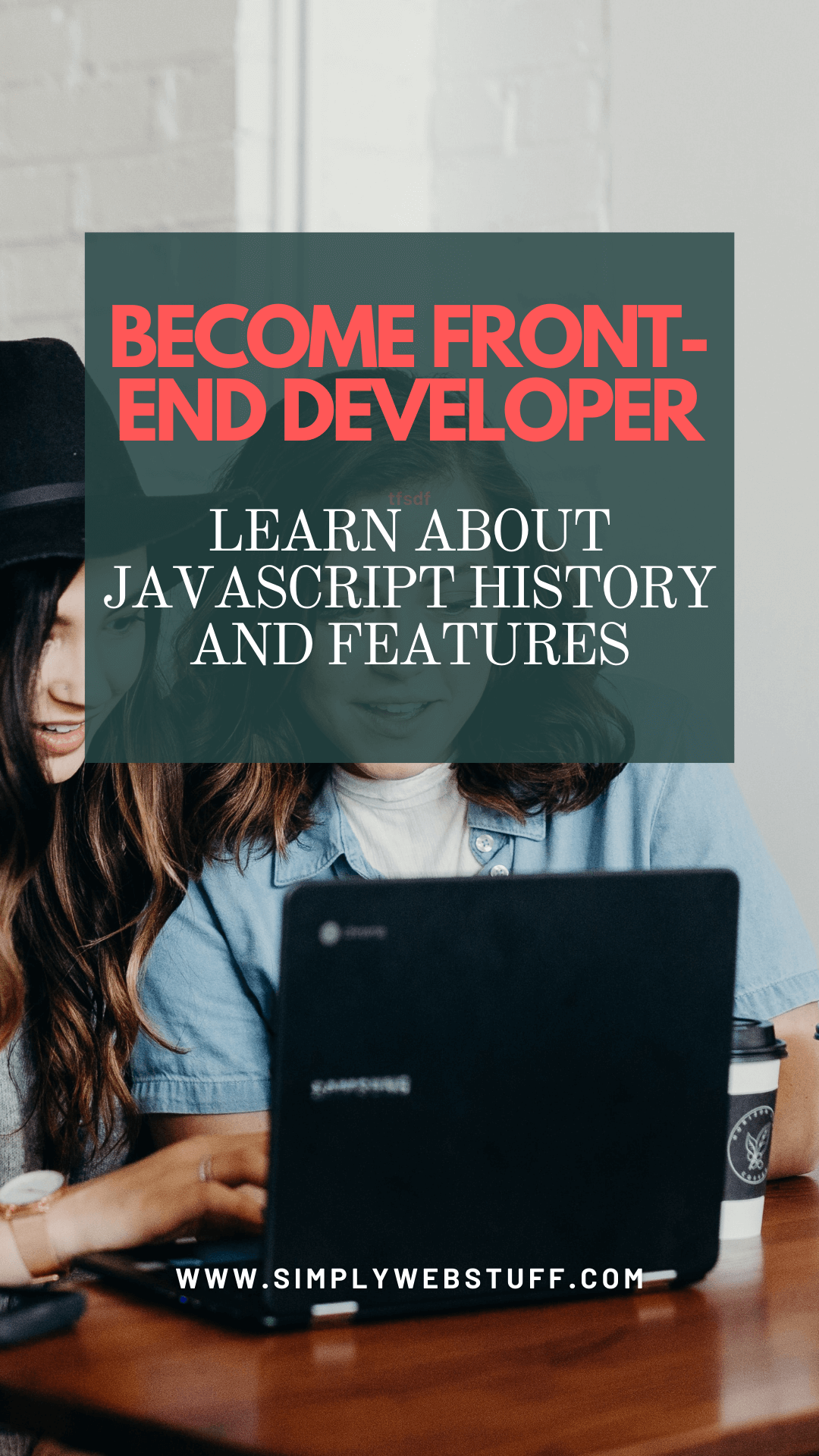 Learn About JavaScript History And Features