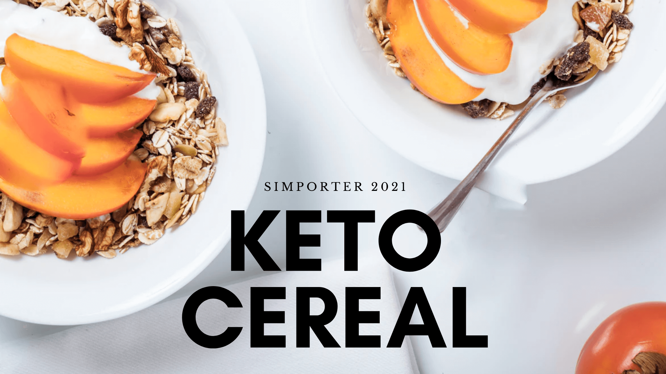 Trends in Cereal Category Keto Cereals Niches Players Simporter
