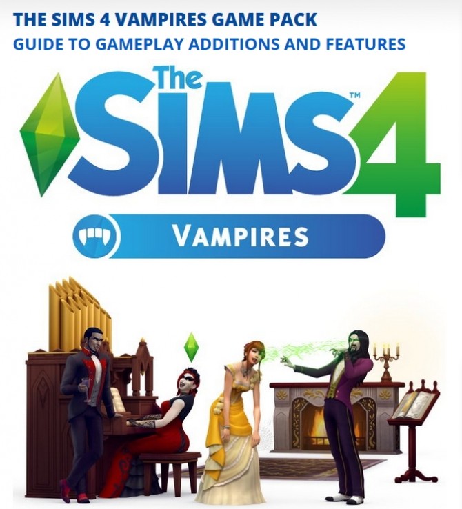 The Sims 4 Vampires Guide at Carl’s Sims 4 Guide » Sims 4 Updates