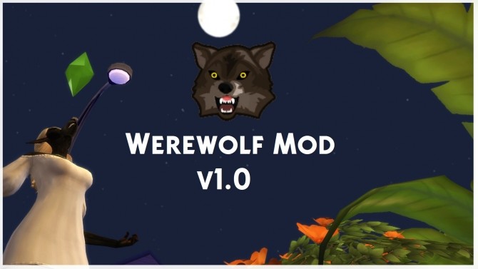 Werewolf Mod V1.0 by Nyx at Mod The Sims » Sims 4 Updates