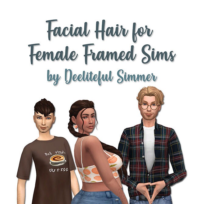 Facial hairs enabled for female frames at Deeliteful Simmer » Sims 4