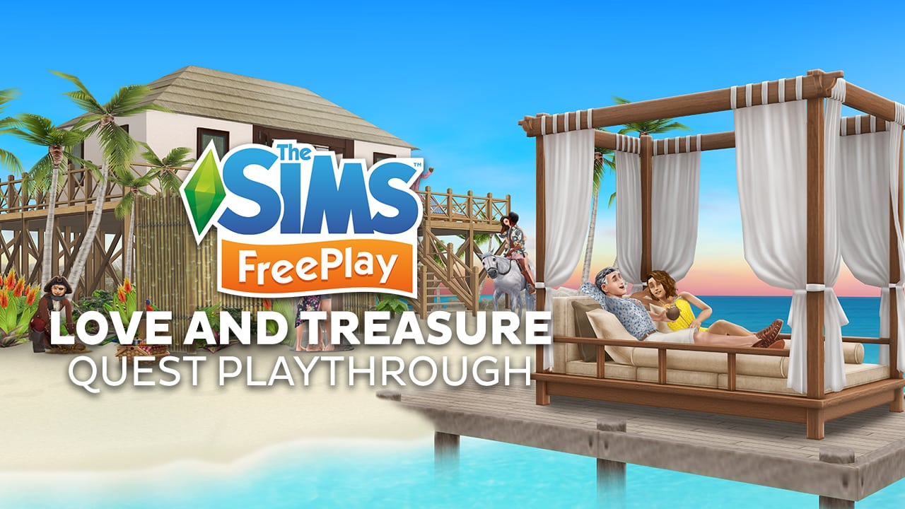The Sims FreePlay Love And Treasure Quest Playthrough