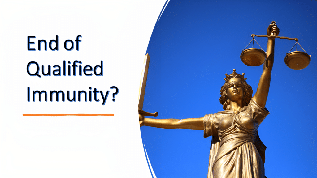 Game Changer in the Qualified Immunity Debate Courts Have Been