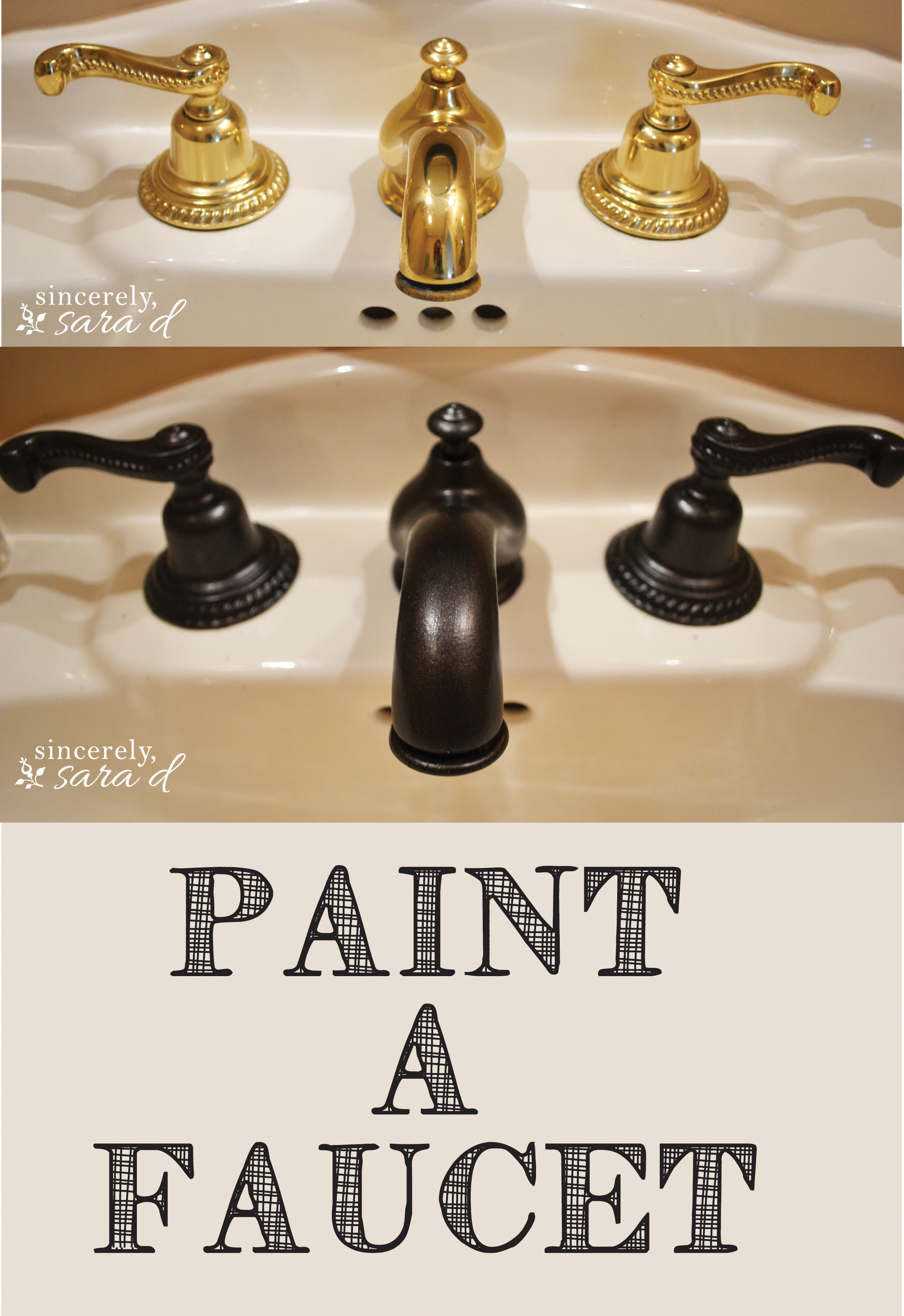 How to Paint a Faucet Sincerely, Sara D.