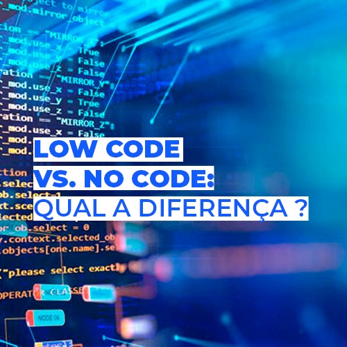 SindPD Ceará O que significa “lowcode”? Termo cada vez mais em
