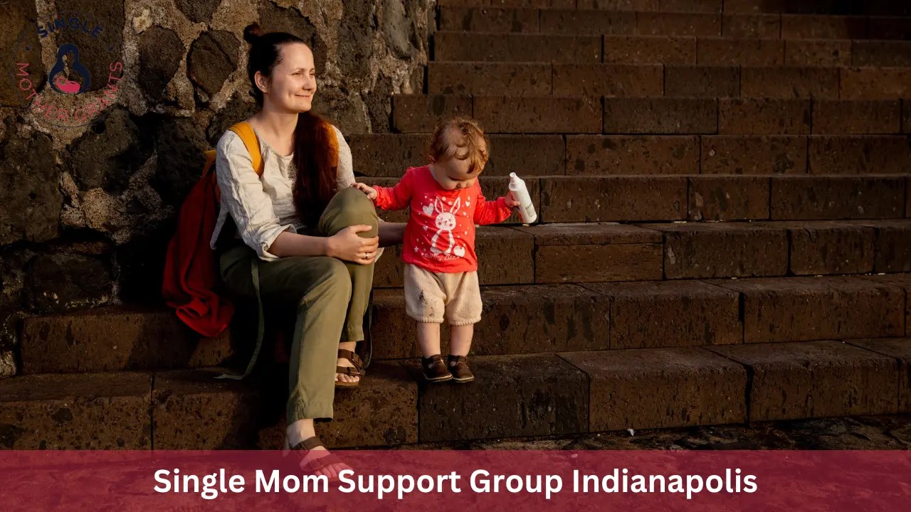 Single Mom Support Group Indianapolis 2024 Single mother Grants