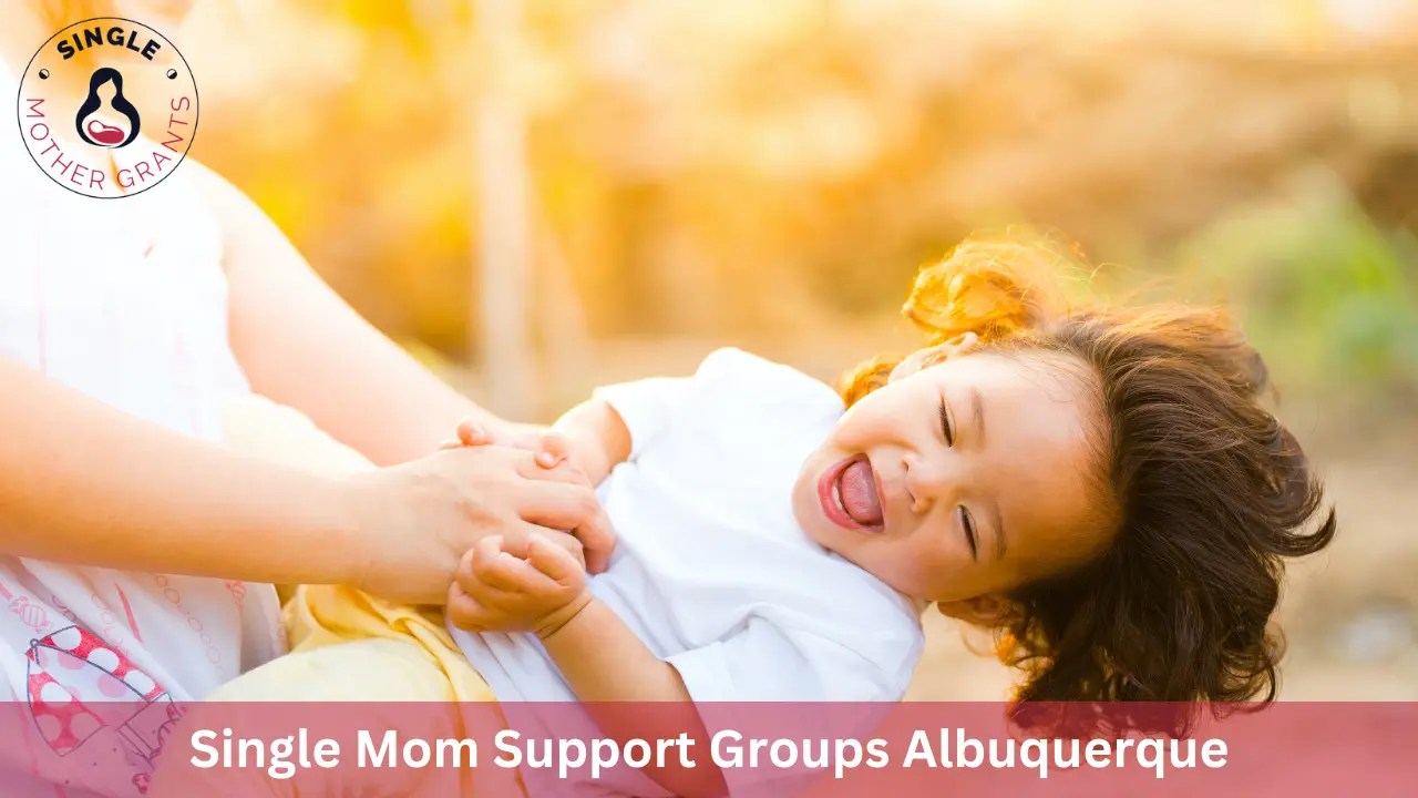 Single Mom Support Groups Albuquerque 2024 Single mother Grants