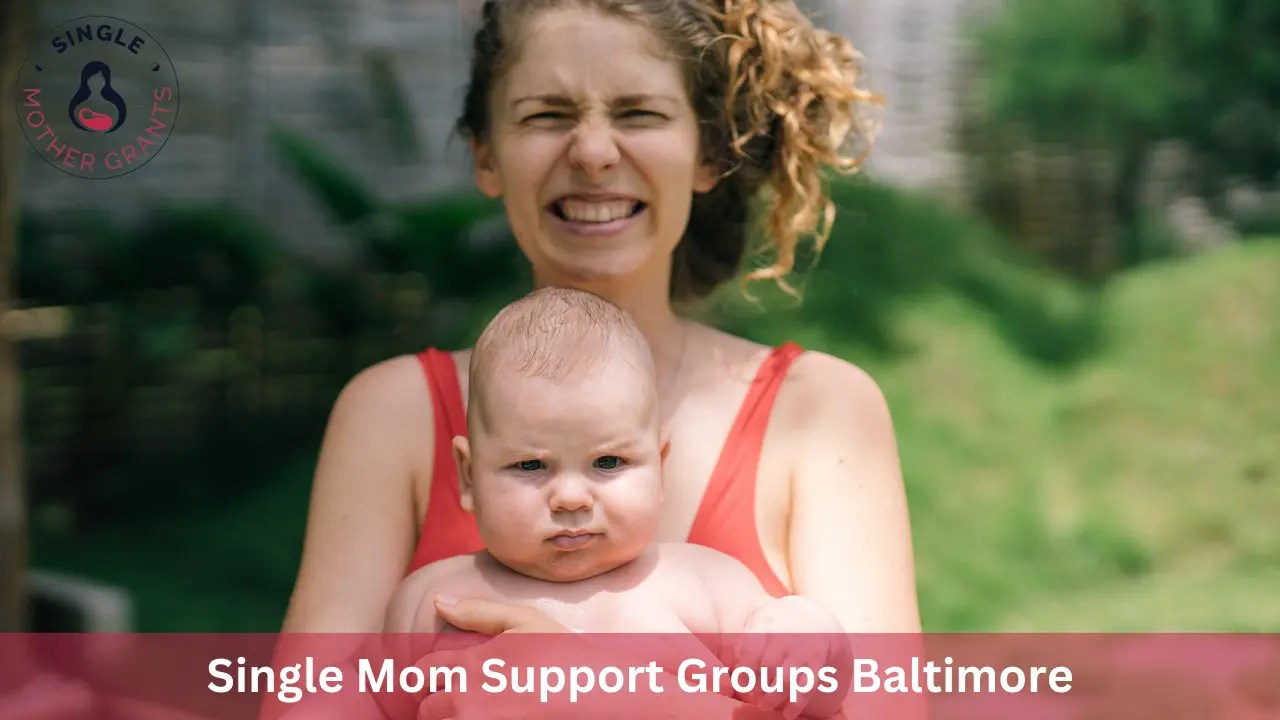 Single Mom Support Groups Baltimore 2024 Single mother Grants