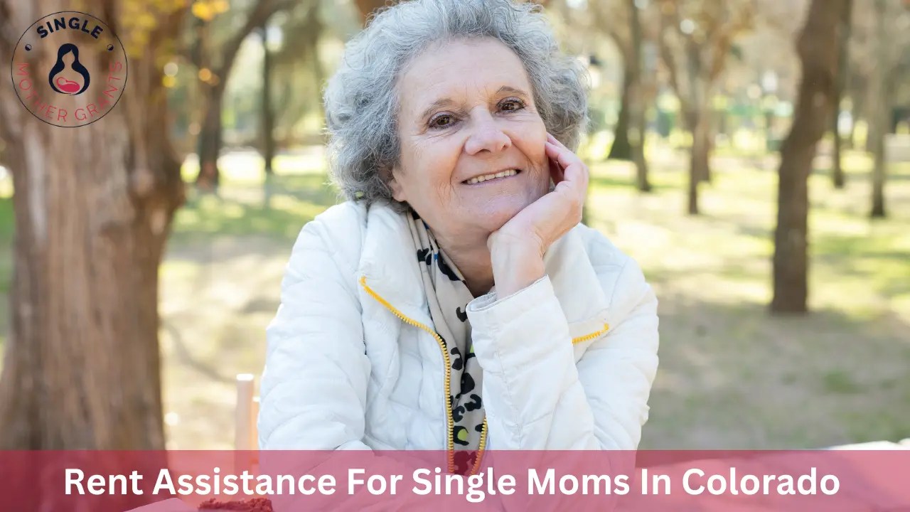 Rent Assistance For Single Moms In Colorado 2024 Single mother Grants