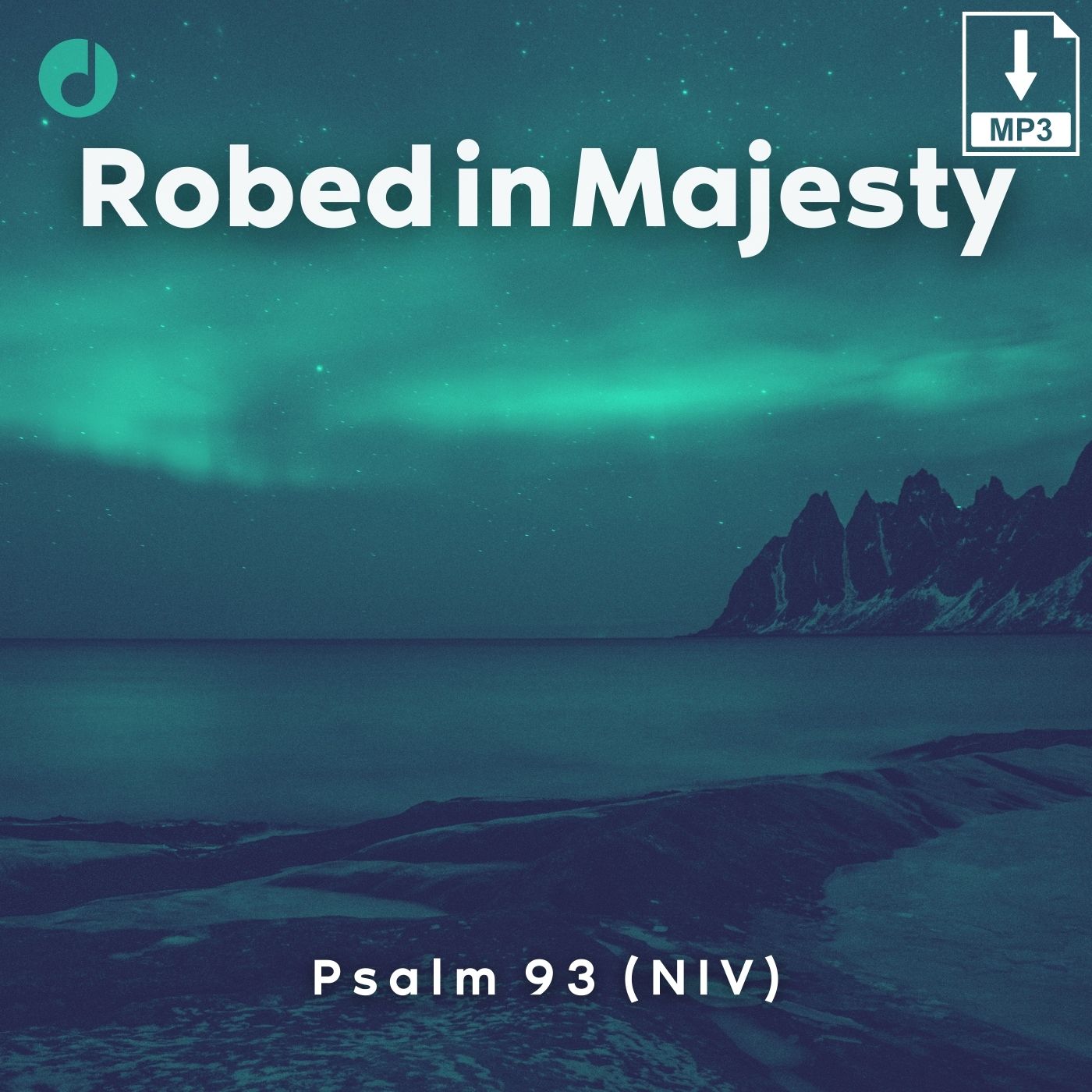 Robed in Majesty (Psalm 93) Sing Scripture