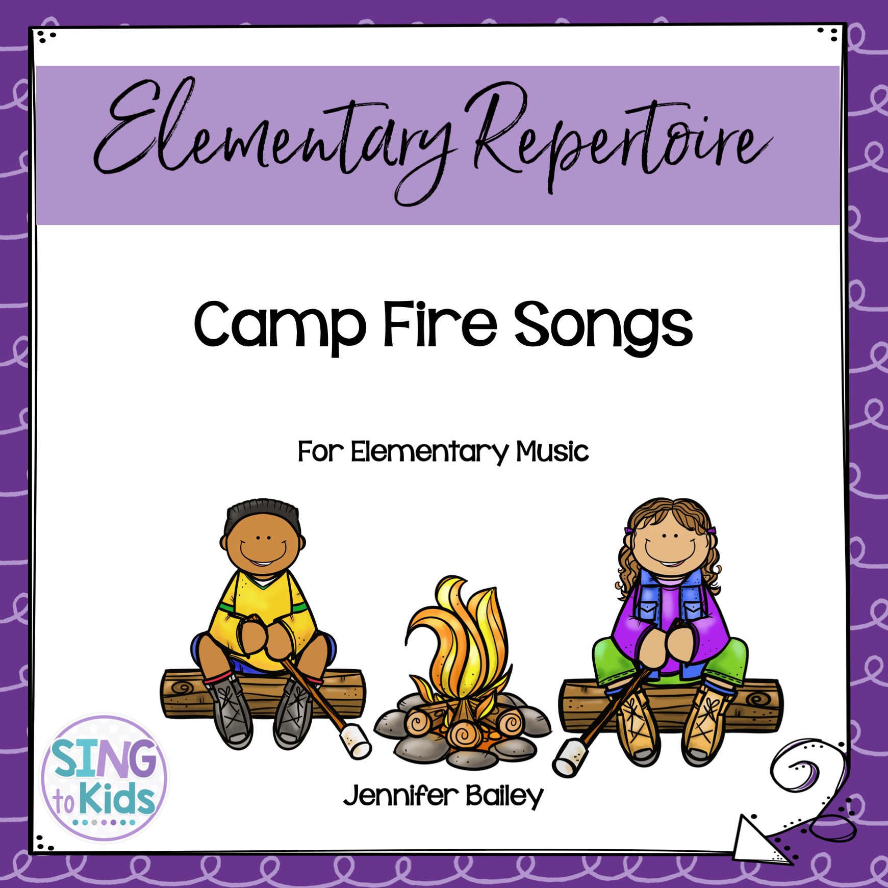 Camp Fire Songs for Elementary Music SingtoKids
