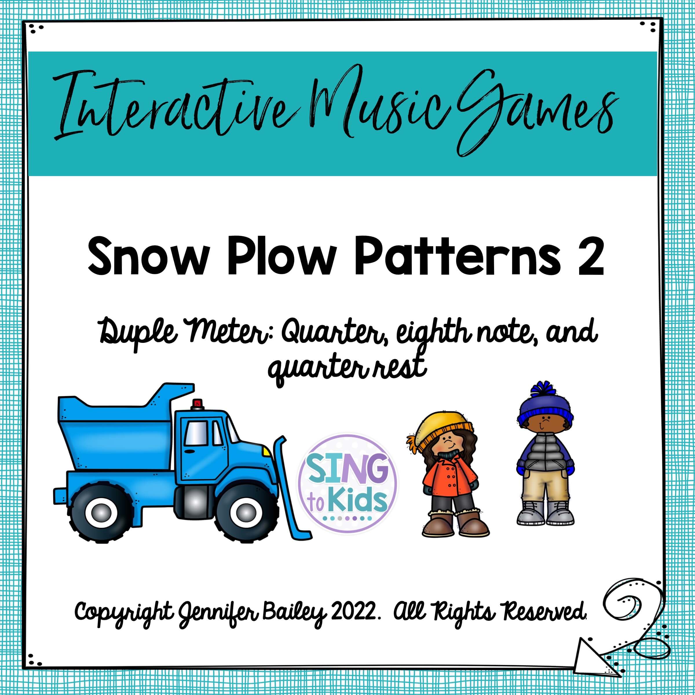 Snow Plow Patterns 2 SingtoKids