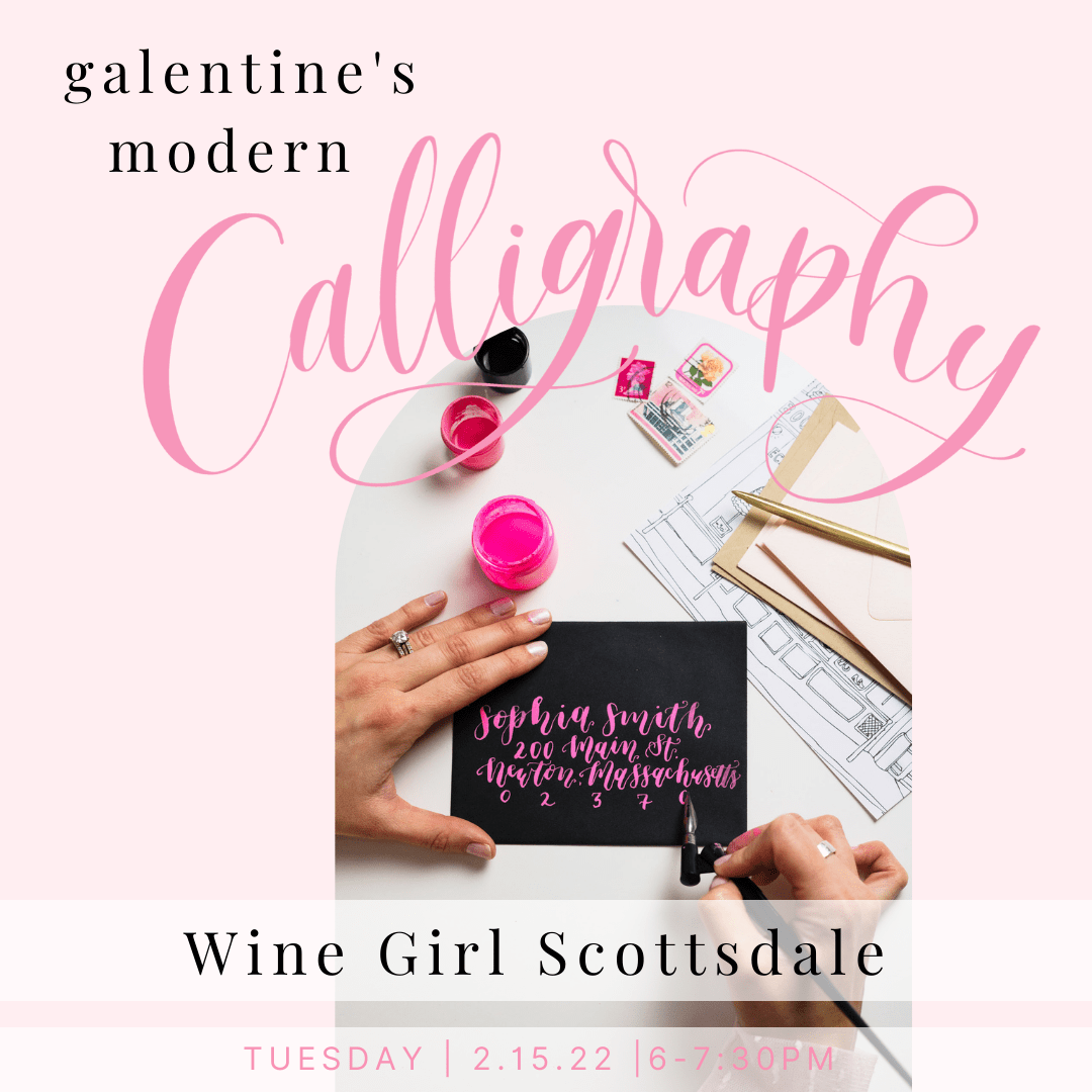 Be My Galentine! Modern Calligraphy at Wine Girl Scottsdale Sip & Script