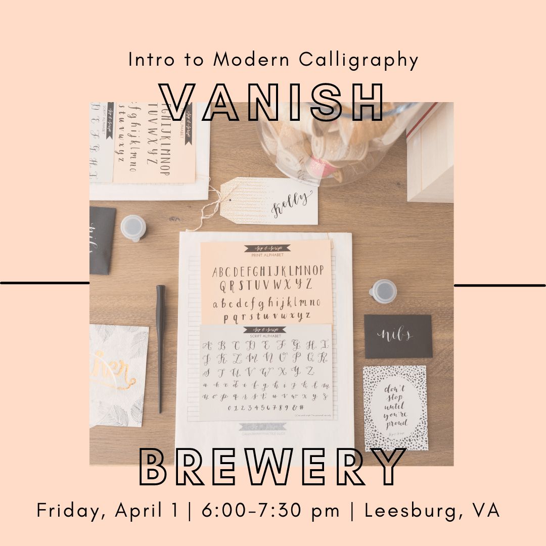 Modern Calligraphy for Beginners at Vanish Brewery Sip & Script
