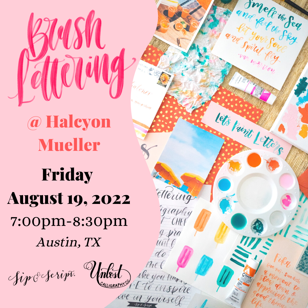 Brush Lettering at Halcyon Austin Mueller Sip & Script