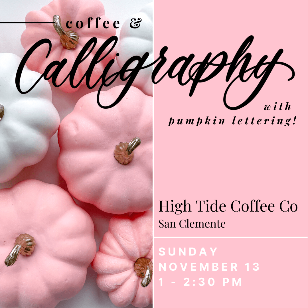 Coffee, Calligraphy & Pumpkin Lettering for Beginners at High Tide