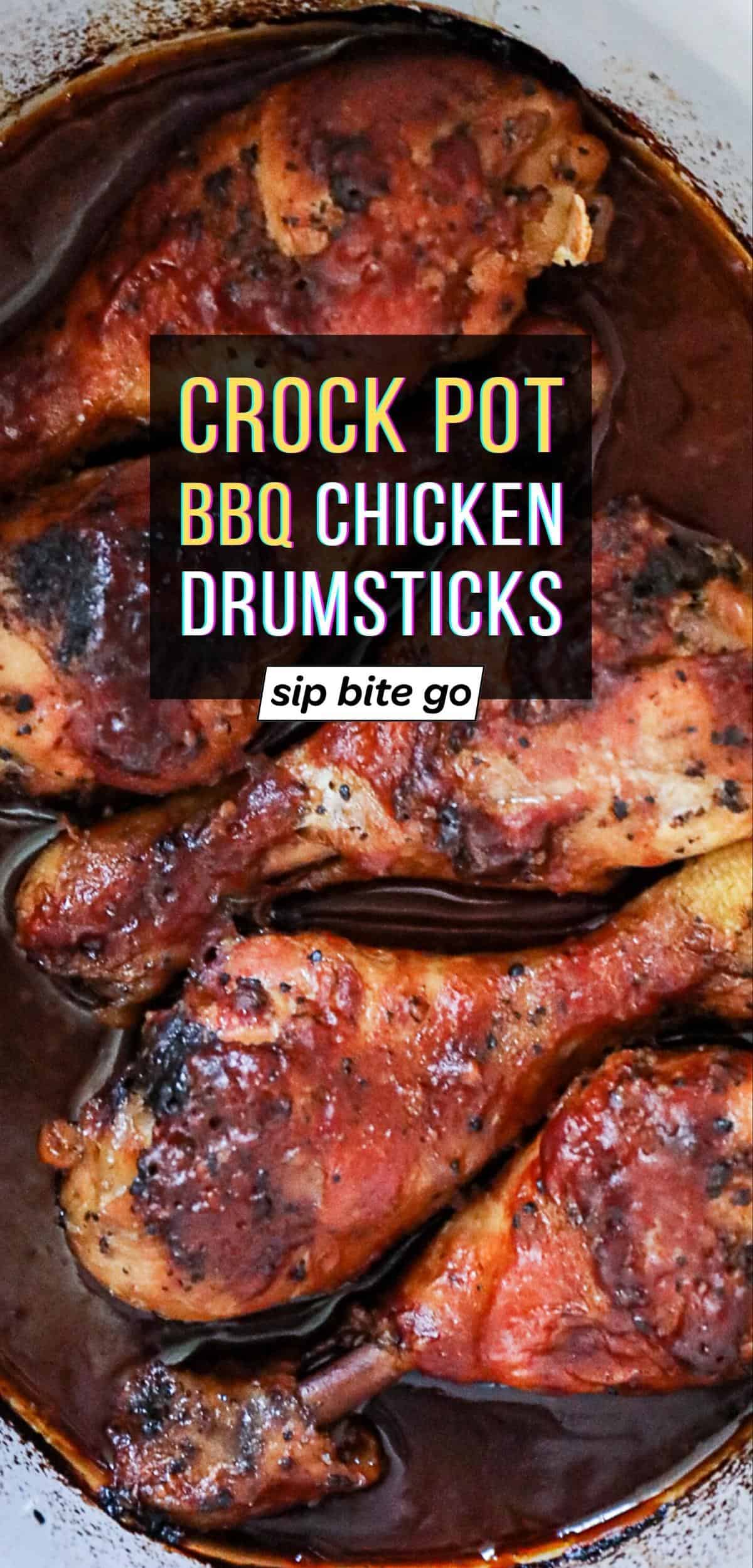 SO EASY! Slow Cooked Crock Pot BBQ Chicken Drumsticks Sip Bite Go