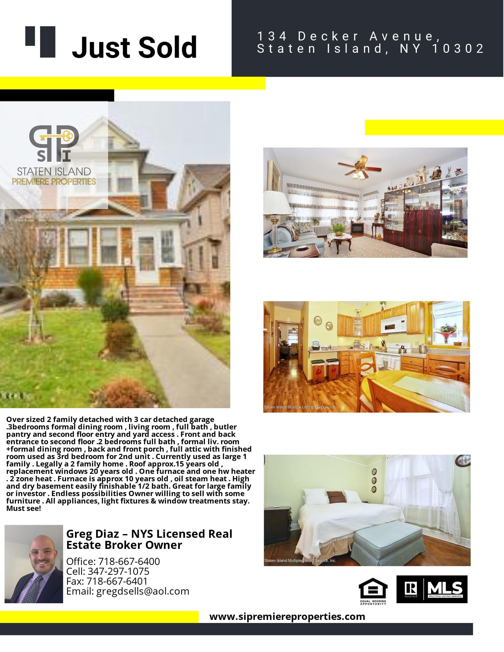 Just Sold! 134 Decker Avenue, Staten Island, NY 10302 Contact S.I