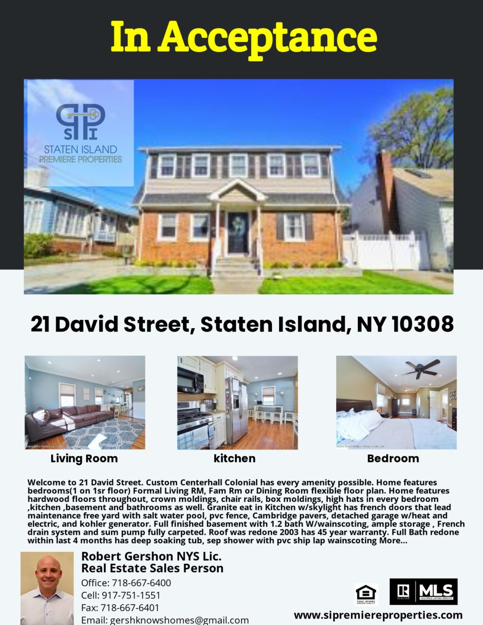 In Acceptance! 21 David street, Staten Island, NY 10308 Contact S.I