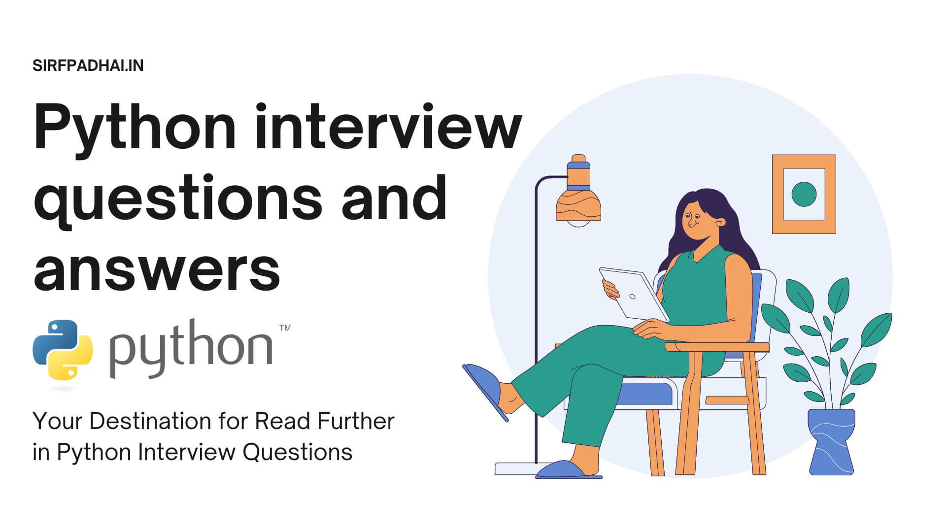 Python interview questions Python interview questions and answers