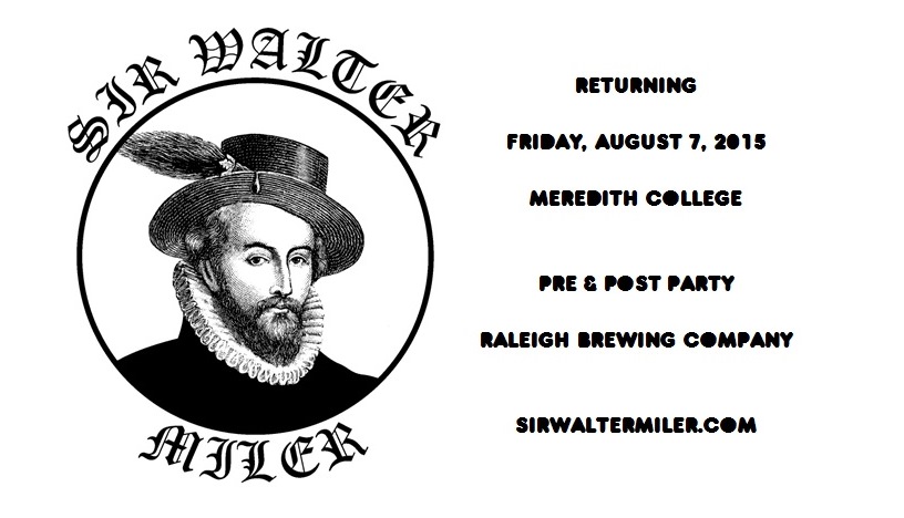 Press Release Sir Walter Miler returns August 7 and introducing &quot,Pop