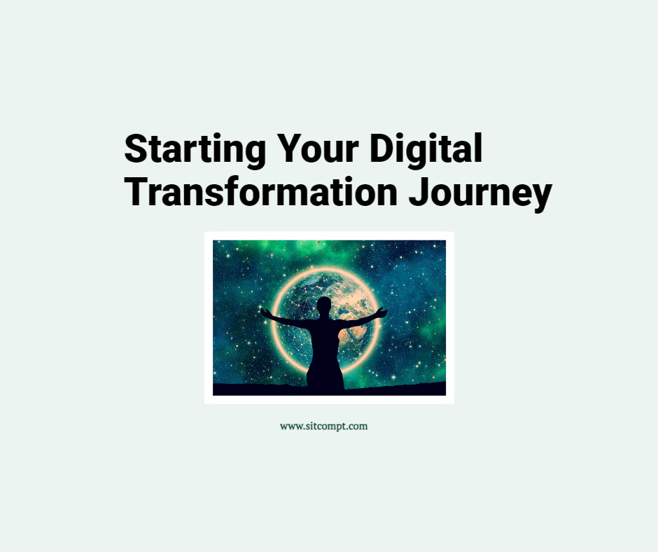 Starting Your Digital Transformation Journey