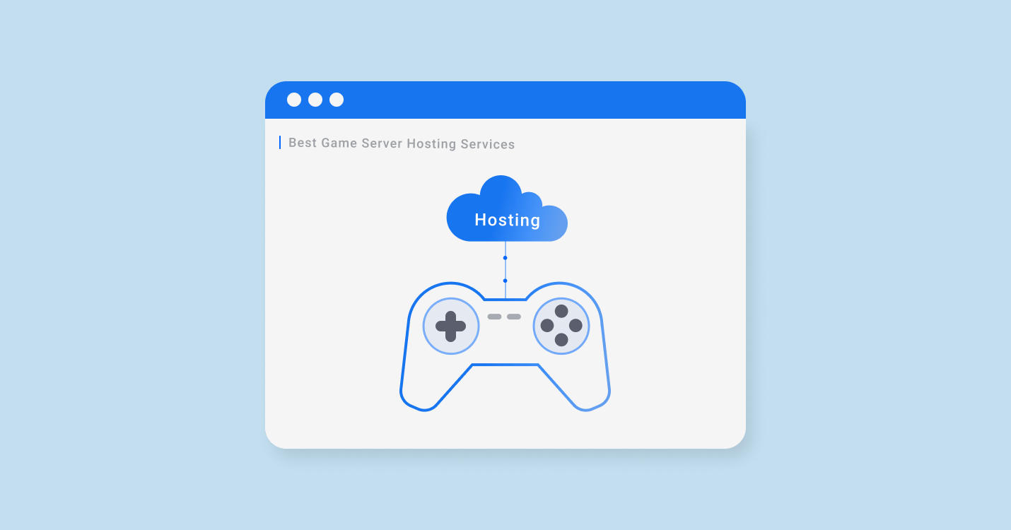 Best Game Server Hosting Providers The Top 5 for 2021 Sitechecker