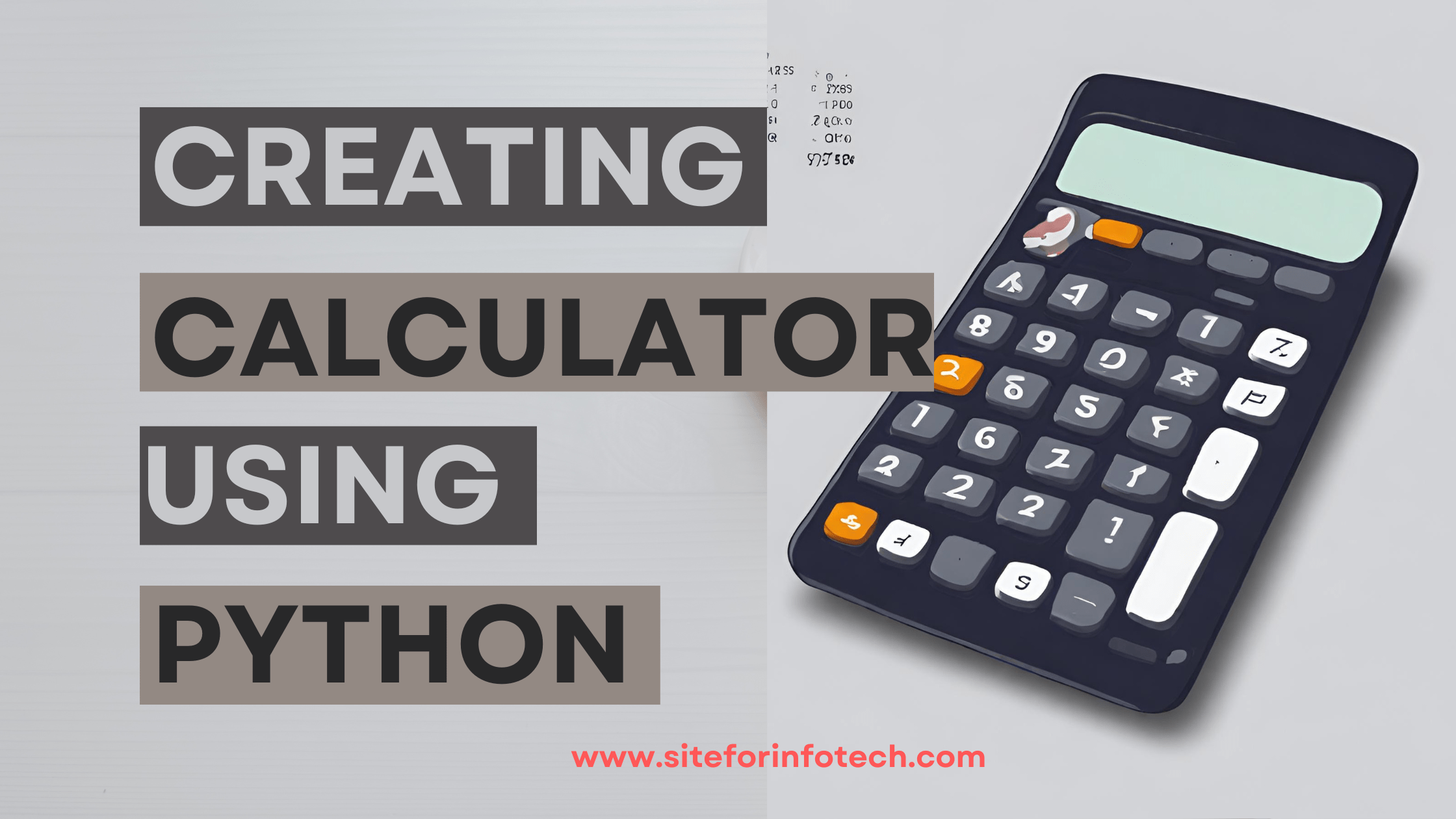 8 Easy Steps To Make A Calculator Using Python InfoTechSite